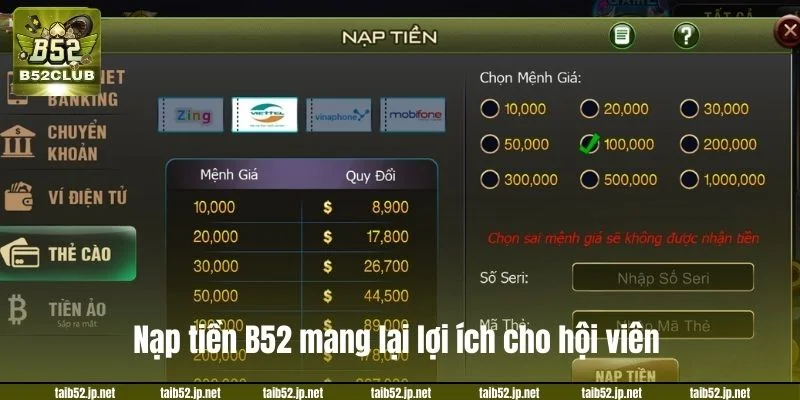 Nạp tiền B52CLUB mang lại rất nhiều lợi ích cho hội viên cược.